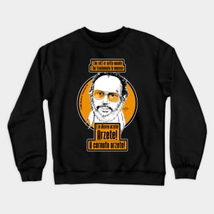 Je dicevo Arzete! Crewneck Sweatshirt